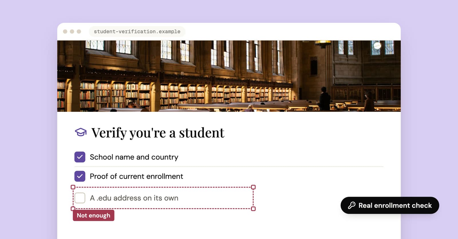 A university library above a student verification checklist where a .edu address alone is not enough